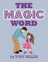 The Magic Word 1456777939 Book Cover