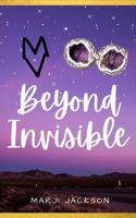 Beyond Invisible: Better Together, Book Two 1736429523 Book Cover