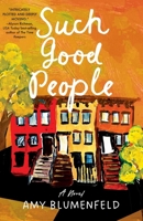 Such Good People: A Novel 1684633222 Book Cover