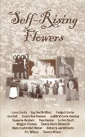 Self-Rising Flowers 0976779331 Book Cover