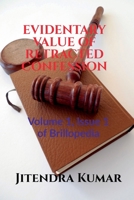 Evidentary Value of Retracted Confession 1638500916 Book Cover