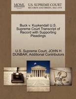 Buck v. Kuykendall U.S. Supreme Court Transcript of Record with Supporting Pleadings 1270162047 Book Cover