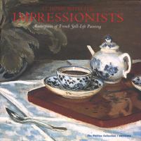 At Home with the Impressionists: Masterpieces of French Still-Life Painting