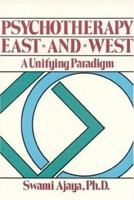 Psychotherapy East and West 0893890871 Book Cover