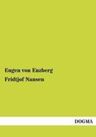 Fridtjof Nansen 3743315904 Book Cover
