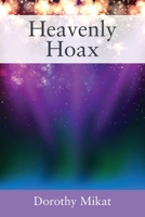 Heavenly Hoax 1977230628 Book Cover