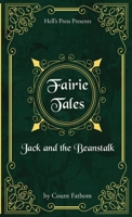 Fairie Tales: Jack and the Beanstalk 1738132102 Book Cover