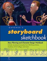 Gardner's Storyboard Sketchbook: Story Planning and Character Design Workbook (Gardner's Guide Series) (Gardner's Guide series) 1589650018 Book Cover