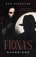 Fiona's Guardians 1916212638 Book Cover