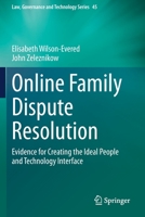 Online Family Dispute Resolution: Evidence for Creating the Ideal People and Technology Interface 3030646440 Book Cover