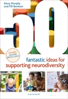 50 Fantastic Ideas for Supporting Neurodiversity 1801992185 Book Cover
