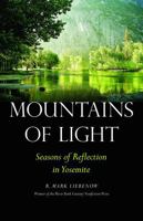 Mountains of Light: Seasons of Reflection in Yosemite 0803240171 Book Cover