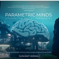 Parametric Minds: Empowering Design Pedagogies B0GWFNW1GH Book Cover