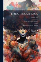 Bibliotheca Indica, Volume 125 1286147328 Book Cover