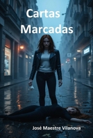 Cartas Marcadas (Spanish Edition) B0DZ6YSSDD Book Cover