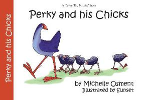 Perky and His Chicks 0473139693 Book Cover