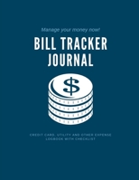 Bill Tracker Journal: Credit Card, Utility and Other Expense Logbook with Checklist  | 8.5 x 11 inch (Simple Bill Managment Logbook) 1697050921 Book Cover