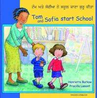 Tom and Sofia Start School 1844445798 Book Cover