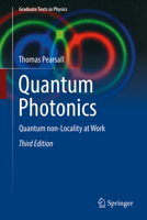 Quantum Photonics: Quantum non-Locality at Work (Graduate Texts in Physics) 3032250994 Book Cover