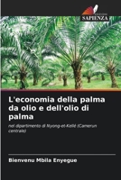 L'economia della palma da olio e dell'olio di palma 6206232794 Book Cover