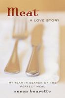 Meat: A Love Story 0399154868 Book Cover