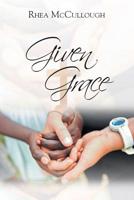 Given Grace 1644714779 Book Cover