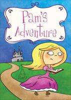 Pam's Adventure 1618629727 Book Cover