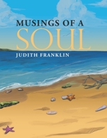 Musings of a Soul 1796088668 Book Cover