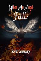 When an Angel Falls 1545324875 Book Cover