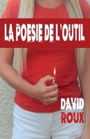 La Poésie de l'outil (French Edition) B0BLB4HHD5 Book Cover
