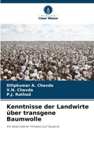Kenntnisse der Landwirte über transgene Baumwolle (German Edition) 620987553X Book Cover
