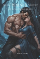 Seine primale Zuflucht: Des Alphas primaler Schwur B0FT2LZ3H2 Book Cover