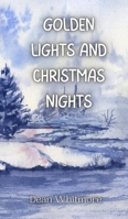 Golden Lights and Christmas Nights 9916940908 Book Cover
