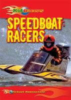 Speedboat Racers 0766034852 Book Cover