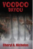 Voodoo Bayou 1503015955 Book Cover