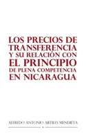 Los Precios De Transferencia Y Su Relación Con El Principio De Plena Competencia En Nicaragua B0C545F2X9 Book Cover