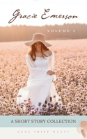 Gracie Emerson: A Short Story Collection 0692158324 Book Cover