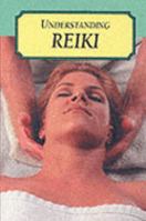 Understanding Reiki 1840672285 Book Cover