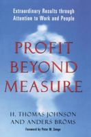 Profit Beyond Measure: Extraordinary Results through Attention to Work and People 068483667X Book Cover