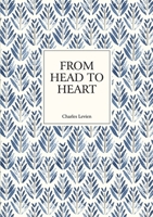 From the Head to the Heart 1916377777 Book Cover