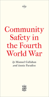 Community Safety in the Fourth World War 0745351514 Book Cover