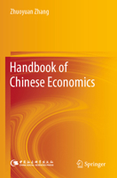 Handbook of Chinese Economics 9819904196 Book Cover