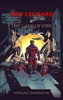 Red Leopard: And The Lake of Fire B087SD83V9 Book Cover