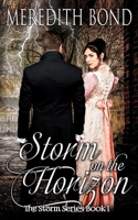 Storm on the Horizon 149235581X Book Cover