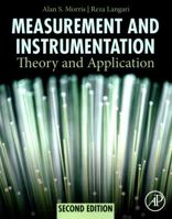Measurement and Instrumentation: Theory and Application 0123819601 Book Cover