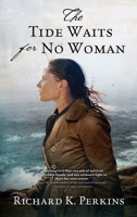 The Tide Waits for No Woman B0FH32511C Book Cover