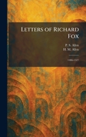 Letters of Richard Fox: 1486-1527 1025369467 Book Cover