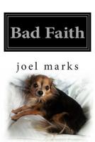 Bad Faith: A Philosophical Memoir 1484121910 Book Cover