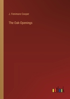 The Oak-Openings 3368177303 Book Cover