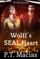 Wolff's SEAL Heart: The Wolff's Essence Is For Eternity 1514640236 Book Cover